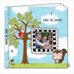 life is good - 8x8 Photo Book (20 pages)
