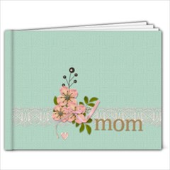 9x7 Photo Book: A Mother s Love - 9x7 Photo Book (20 pages)