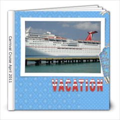 Cruise April 2011 - 8x8 Photo Book (39 pages)