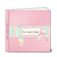 6x6 DELUXE - Photobook - OUR BABY - 6x6 Deluxe Photo Book (20 pages)