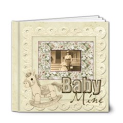 Old Fashioned Baby Mine 20 pg 6 x 6 deluxe Album Boy or Girl - 6x6 Deluxe Photo Book (20 pages)