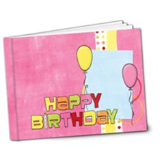 Happy Birthday Deluxe 7x5 Girl - 7x5 Deluxe Photo Book (20 pages)