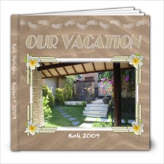 Our Vacation - Bali 2009 - 8x8 Photo Book (20 pages)