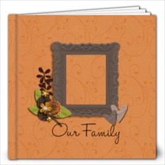 12x12: Our Family - 12x12 Photo Book (20 pages)
