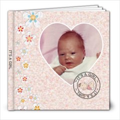 It s A Girl 8x8 39 PagePhoto book  - 8x8 Photo Book (39 pages)