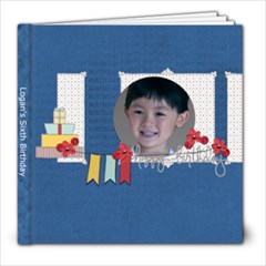 Logan s Sixth Birthday - 8x8 Photo Book (20 pages)