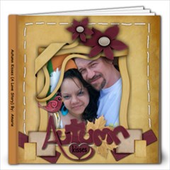 Autumn Kisses (A Love Story) - 12x12 Photo Book (20 pages)