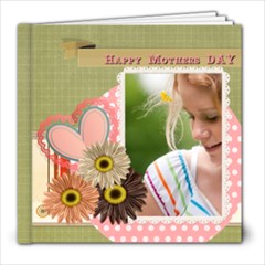 mothers day - 8x8 Photo Book (20 pages)