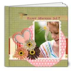 mothers day - 8x8 Deluxe Photo Book (20 pages)