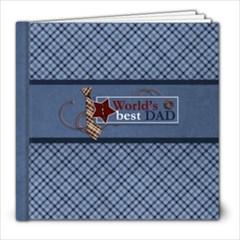 8x8 (39 pages) : World s Best Dad - 8x8 Photo Book (39 pages)