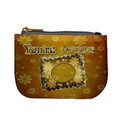 You re awesome Flower coin purse - Mini Coin Purse