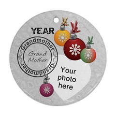 Grandmother Year Christmas Ornament - Round Ornament (Two Sides)