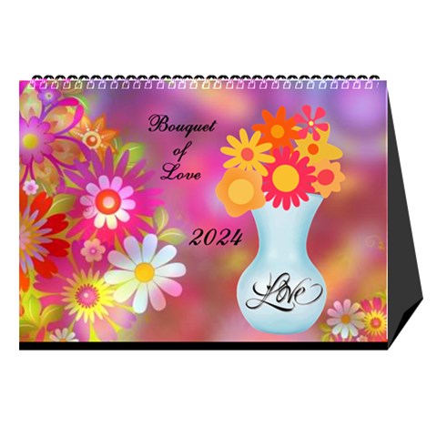 Bouquet Of Love Desk Calender By Joy Johns Cover
