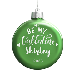 Personalized Be My Valentine Name - LED Glass Round Ornament
