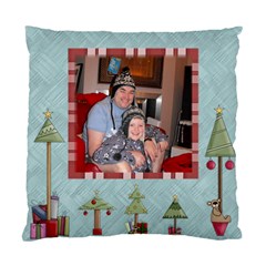 Holidays are Comin  Cushion - Standard Cushion Case (One Side)