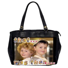 that was then.....this is now! oversize bag - Oversize Office Handbag (2 Sides)