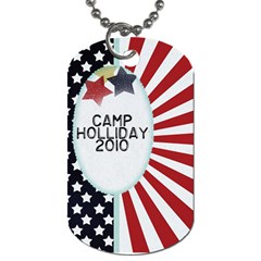 camp holliday2 - Dog Tag (One Side)