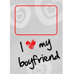 I LOVE MY BOYFRIEND  -  Custom Greeting Card 5  x 7 