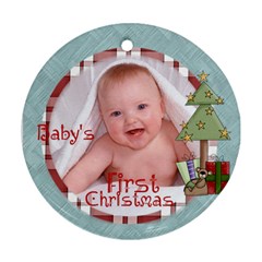 Baby s First Christmas Ornament 1 - Ornament (Round)