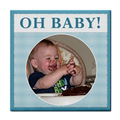  Oh Baby!  Boy Coaster - Tile Coaster