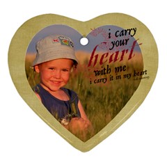 Heart Ornament-I carry your heart with me - Ornament (Heart)