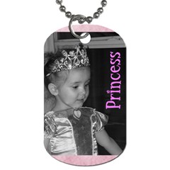 Princess tag - Dog Tag (One Side)