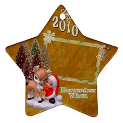 Elf  santa reindeerRemember when 2010 ornament 7 - Ornament (Star)