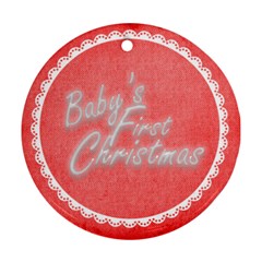 Baby s First Christmas Red & white round ornament - Round Ornament (Two Sides)