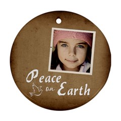 Christmas Peace Earth Ornament  - Ornament (Round)
