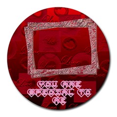 You are special to Me red round mousepad