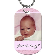 Isn t she lovely? Dog Tag - Dog Tag (Two Sides)