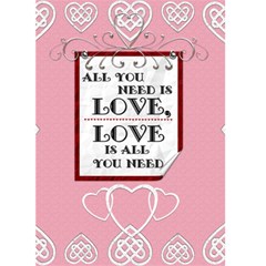 All You Need Is Love Valentine Card - Greeting Card 5  x 7 