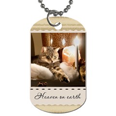 Heaven on earth Dog Tag - Dog Tag (Two Sides)