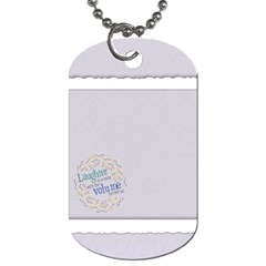 Laughter & Happiness Dog Tag-2 sides - Dog Tag (Two Sides)