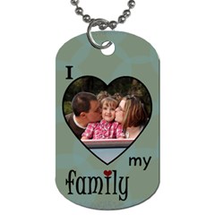 Love my Family 2 side tag blue - Dog Tag (Two Sides)