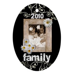 Family 2010 oval ornament - Ornament (Oval)