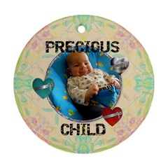 Precious Child Ornament - Ornament (Round)
