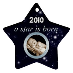 A Star is born 2010 Star Ornament - Ornament (Star)