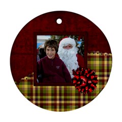 All I Want for Christmas Ornament 104 - Ornament (Round)