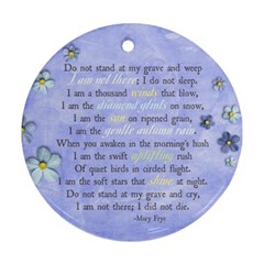 In Memory/Memorial Poem- ornament (2 sides) - Round Ornament (Two Sides)