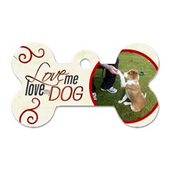 Love me love my dog 2 sided dogtag - Dog Tag Bone (Two Sides)