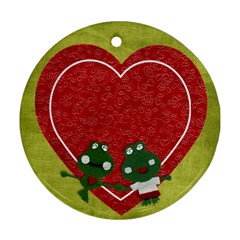 Froggie/Crazy Love- ornament, 2 sides, template - Round Ornament (Two Sides)