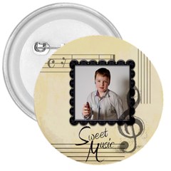 Sweet Music 3 inch Button Badge - 3  Button