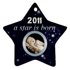 A Star is born 2011 Star Ornament - Ornament (Star)
