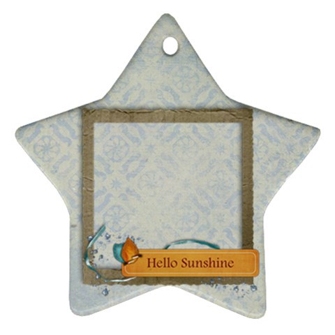 Hello Sunshine, Star Ornament By Mikki Front