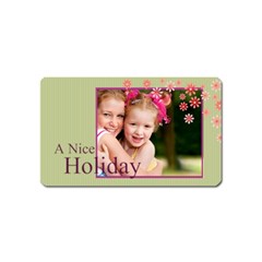 a nice holiday - Magnet (Name Card)