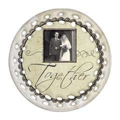 Together Forever Filligree double sided Ornament - Round Filigree Ornament (Two Sides)