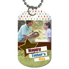 fathers day - Dog Tag (One Side)