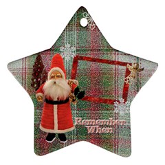 Santa Remember when 2023 ornament 23 - Ornament (Star)