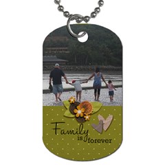 Dog Tag (Two Sides): Family is Forever